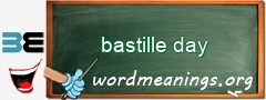 WordMeaning blackboard for bastille day